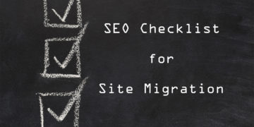 Site Migration SEO checklist
